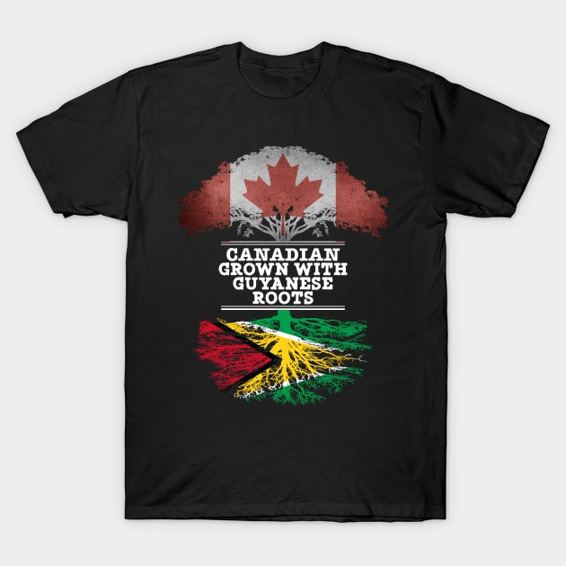 Canadian Grown With Guyanese Roots - Gift for Guyanese With Roots From Guyana T-Shirt by Country Flags